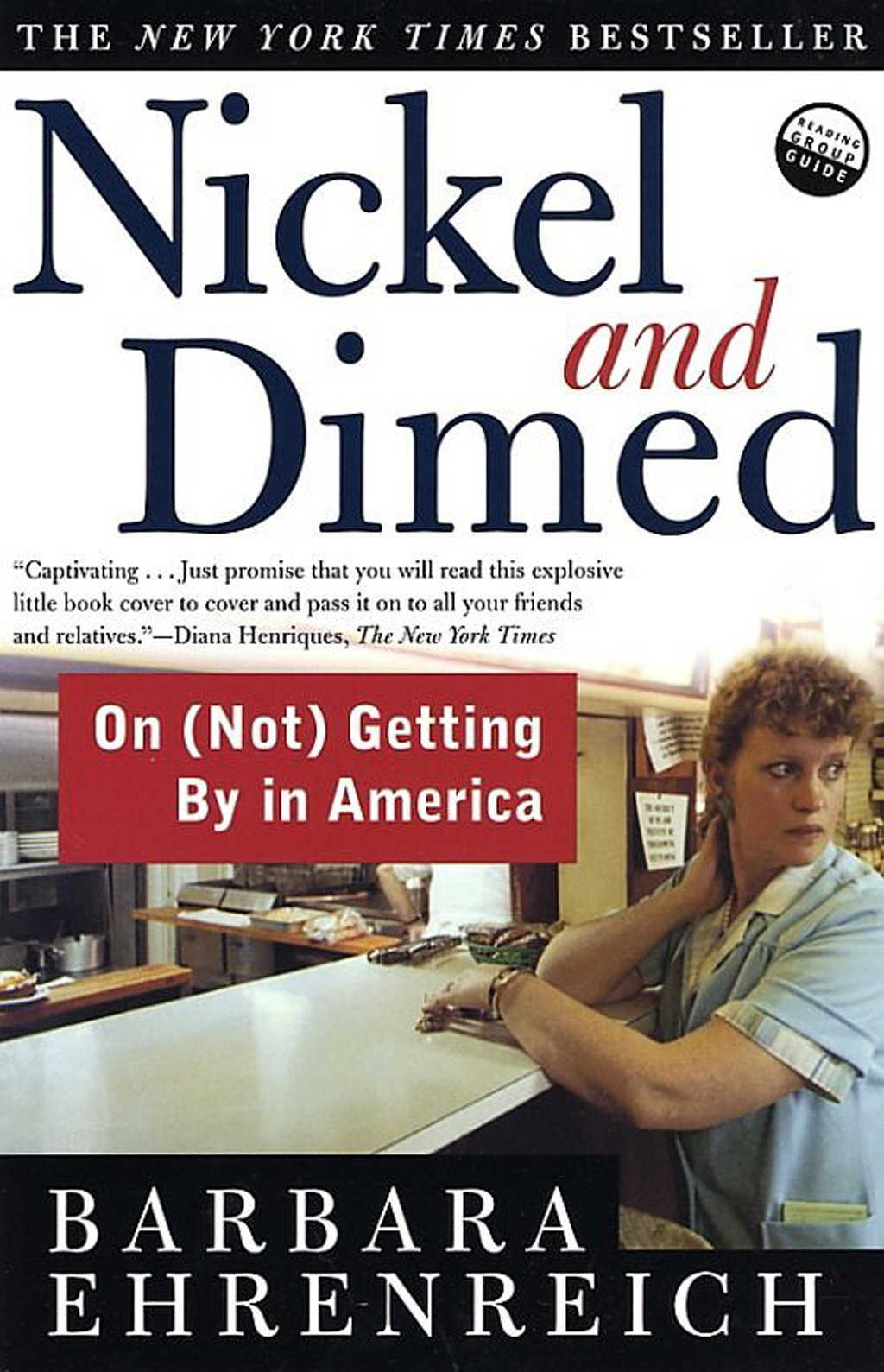 Nickel and Dimed — Best-selling author Barbara Ehrenreich details one of America’s primary problems: housing for low-income wage earners.