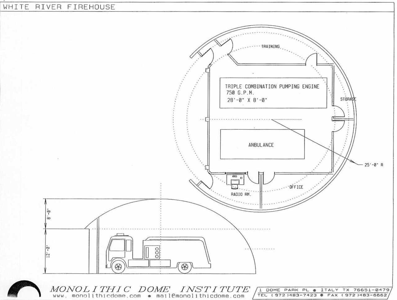 Small Firehouse — This Monolithic Dome Fire Station has a diameter of 28 feet and a height of 8 feet, but it easily accommodates vehicles and all administrative activities. Owners of this facility could expect the energy savings to pay for this building in about 20 years.