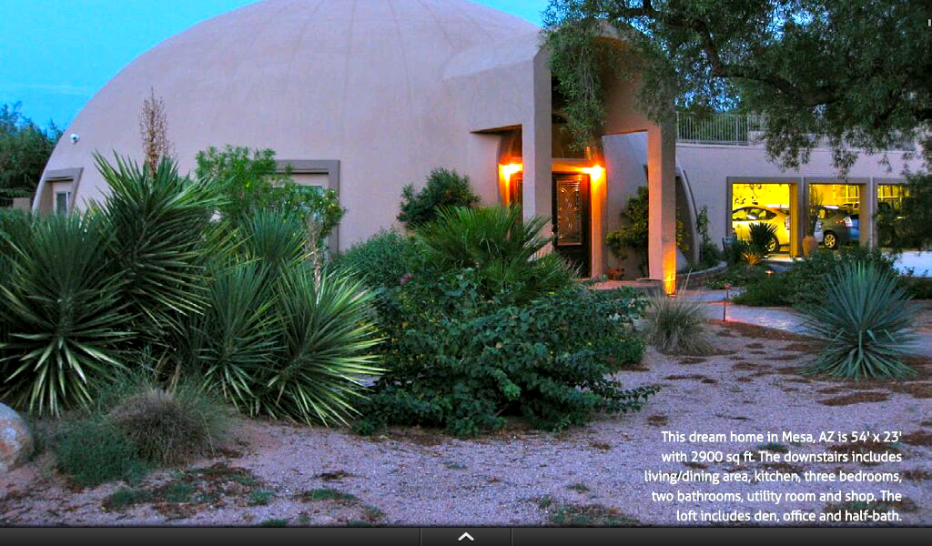 Step 8 – Enjoy: Dome Living has been specifically designed to be reviewed on digital devices. Its images are bright and colorful — much more colorful than art work in most printed books. Its house plans are digital floor plans, so you can zoom in on details and see them clearly. And its copy, including technical information, is easy to understand, practical and thought-provoking — a must-have tool for anyone planning a new home.